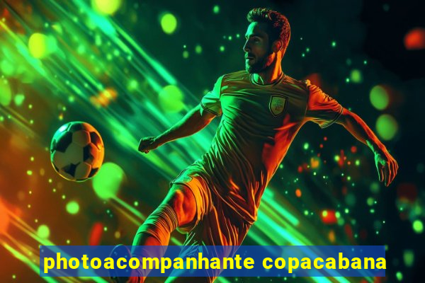 photoacompanhante copacabana