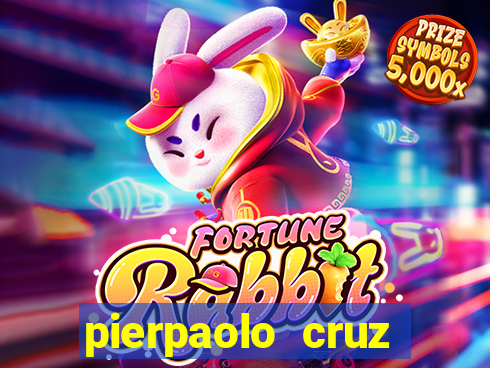pierpaolo cruz bottini fortuna
