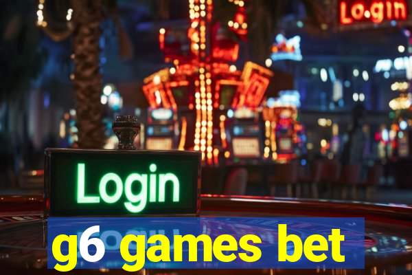 g6 games bet