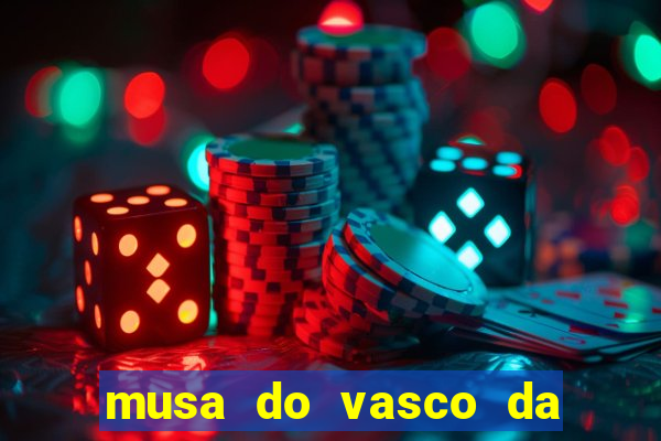 musa do vasco da gama caiu na net