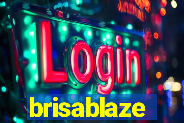 brisablaze