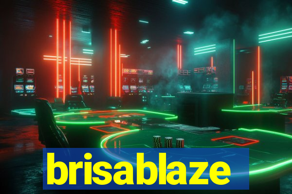 brisablaze