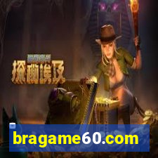 bragame60.com