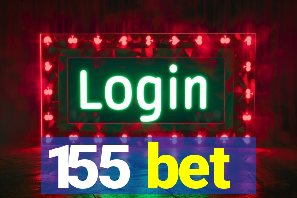 155 bet