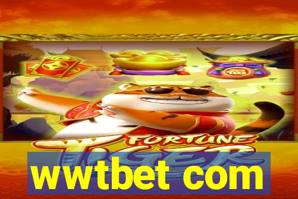 wwtbet com