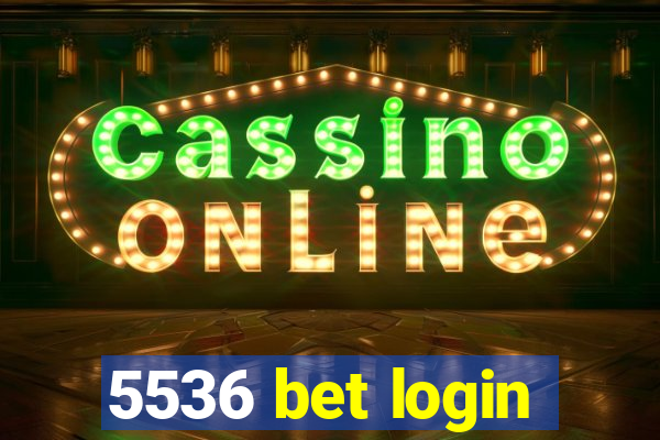 5536 bet login