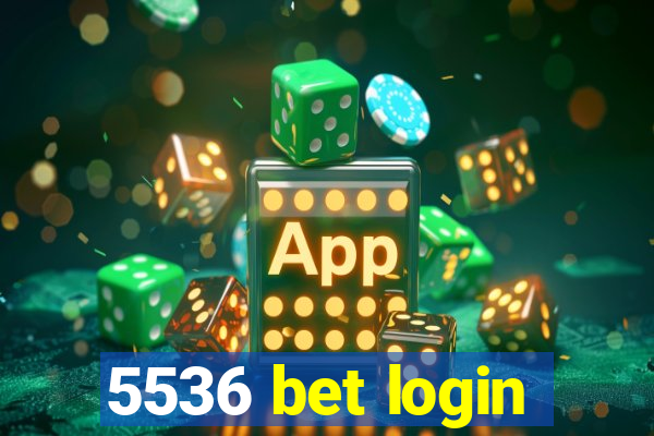 5536 bet login