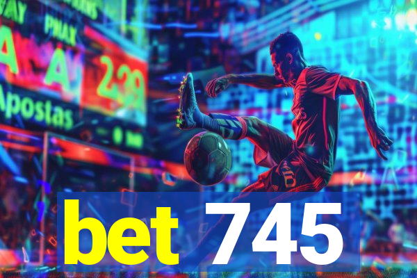 bet 745