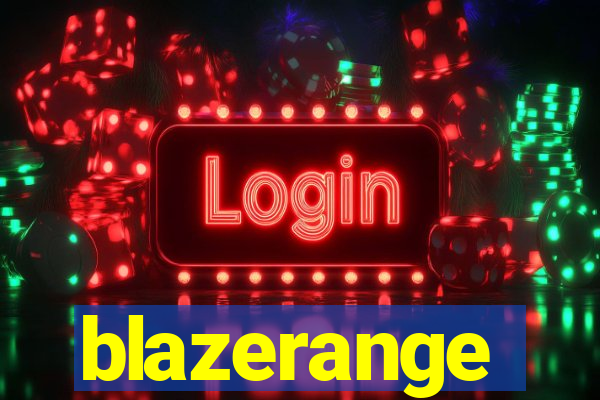 blazerange