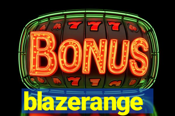 blazerange