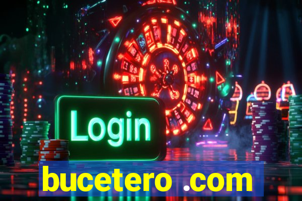 bucetero .com