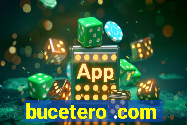bucetero .com