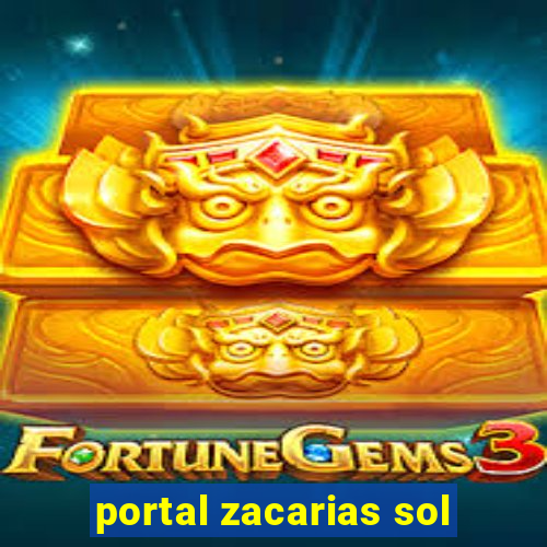 portal zacarias sol