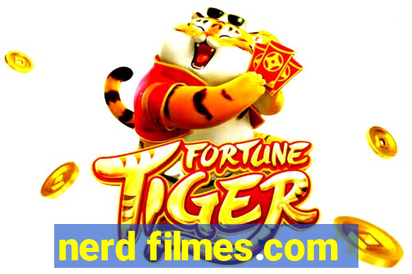 nerd filmes.com