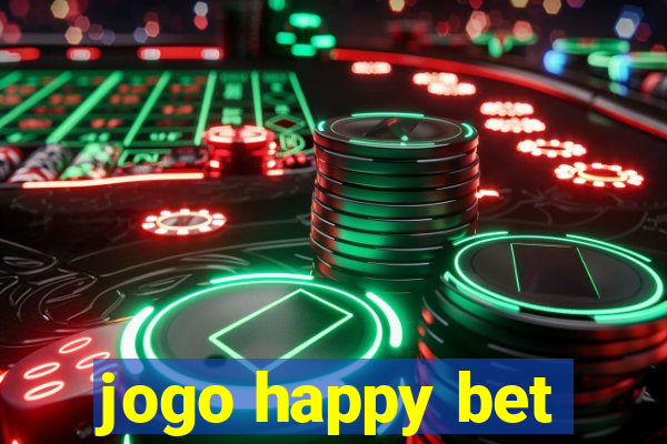 jogo happy bet