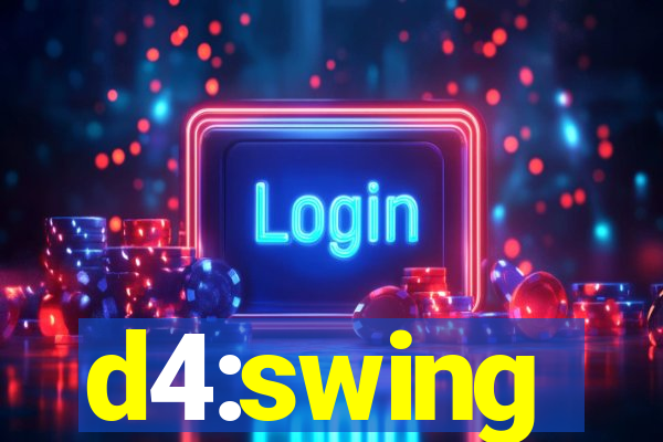 d4:swing