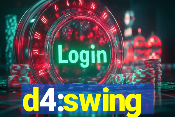d4:swing