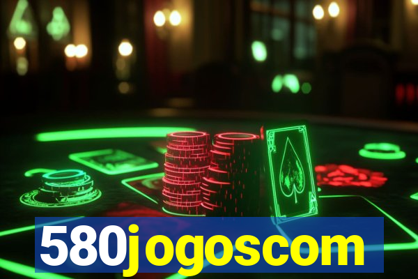 580jogoscom