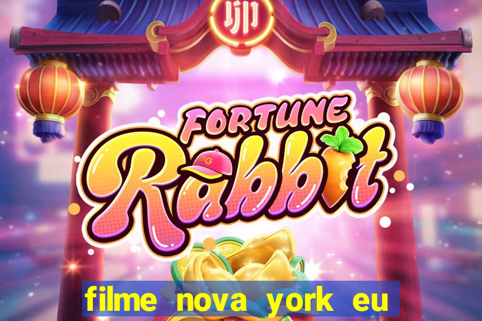 filme nova york eu te amo completo dublado