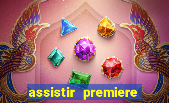 assistir premiere clube ao vivo
