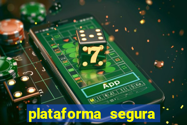 plataforma segura de jogos para ganhar dinheiro