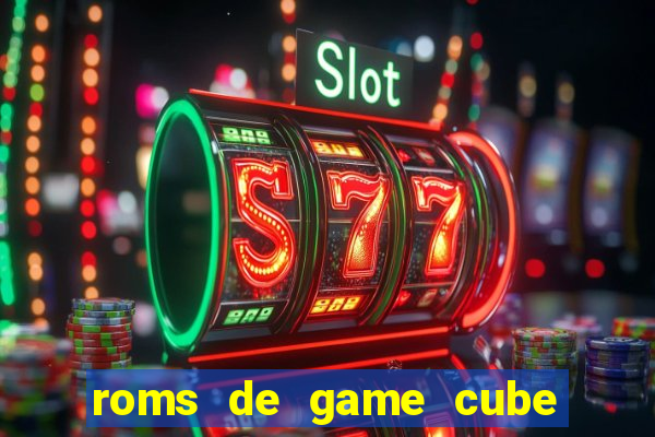 roms de game cube pt br