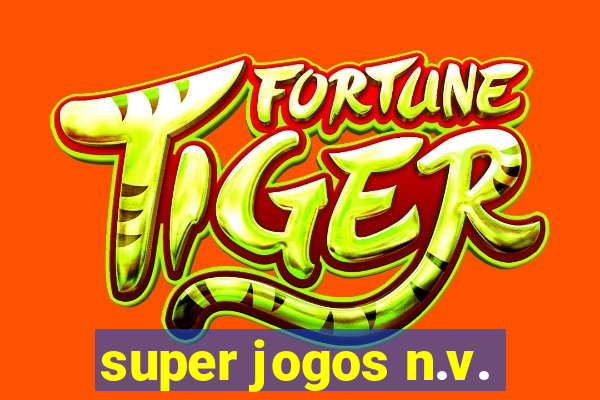 super jogos n.v.
