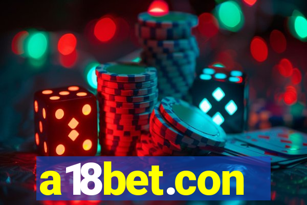 a18bet.con