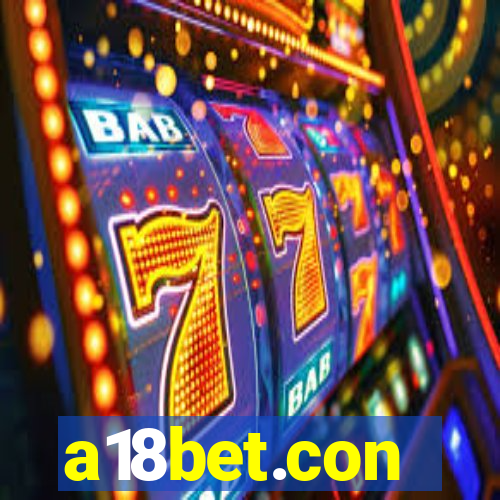 a18bet.con