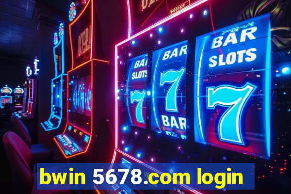 bwin 5678.com login