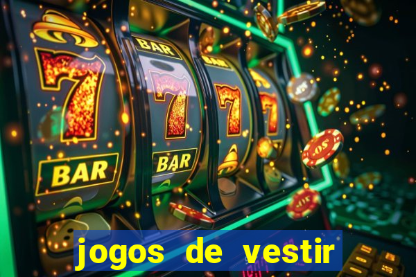 jogos de vestir click jogos