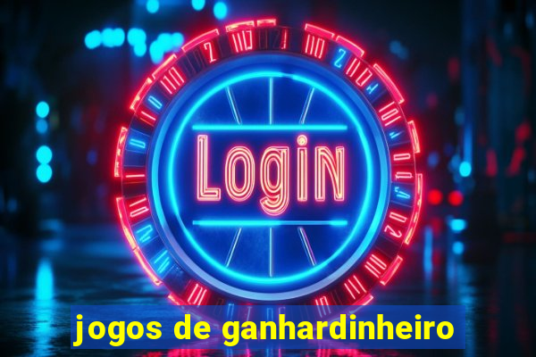 jogos de ganhardinheiro