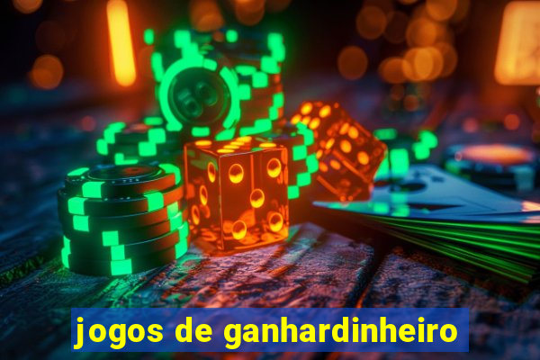 jogos de ganhardinheiro