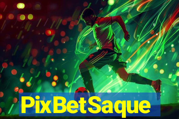 PixBetSaque