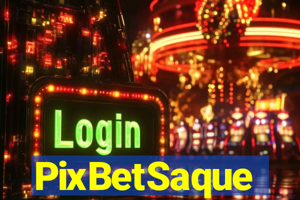 PixBetSaque