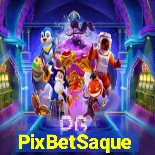 PixBetSaque