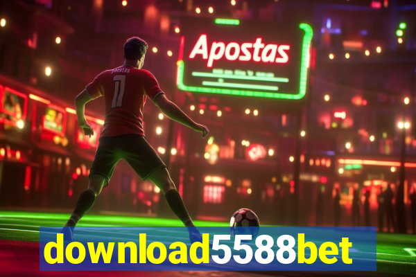download5588bet