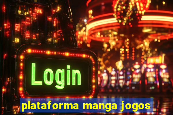 plataforma manga jogos
