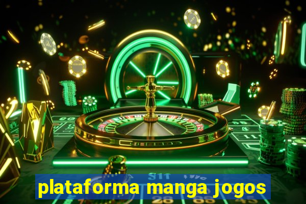plataforma manga jogos
