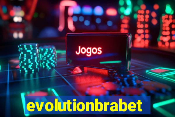 evolutionbrabet