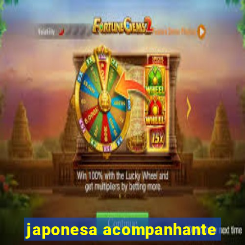 japonesa acompanhante