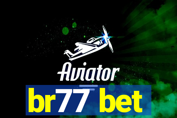 br77 bet