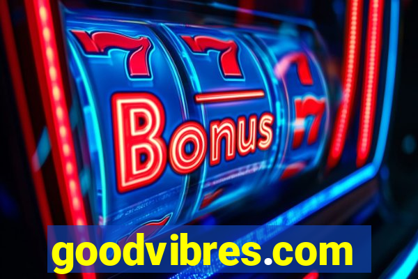 goodvibres.com