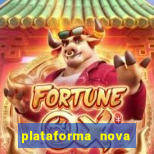 plataforma nova pagando fortune tiger baixar