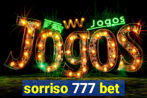 sorriso 777 bet