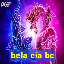 bela cia bc