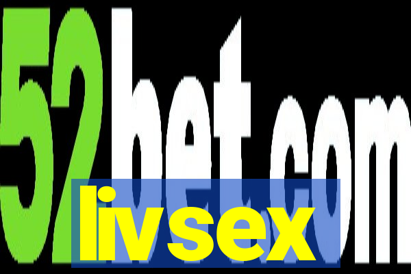 livsex