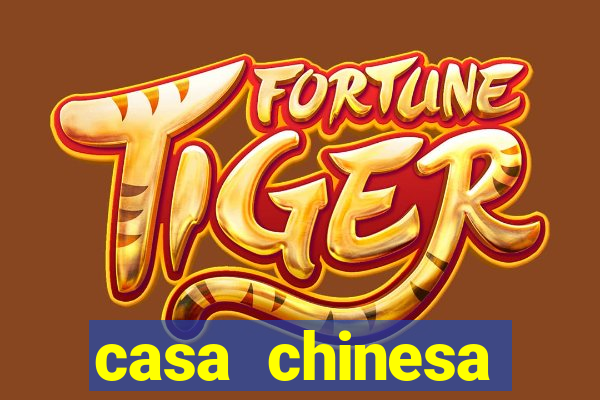casa chinesa plataforma de jogos