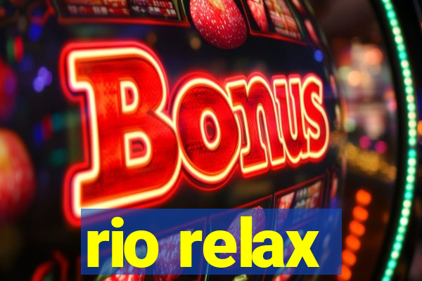 rio relax