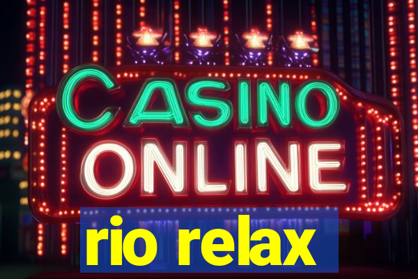 rio relax